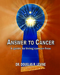 Answer to Cancer – A guide to living cancer-free