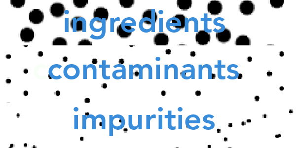 ingredients-contaminants-impurities